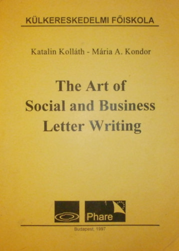 The Art of Social and Business Letter Writing