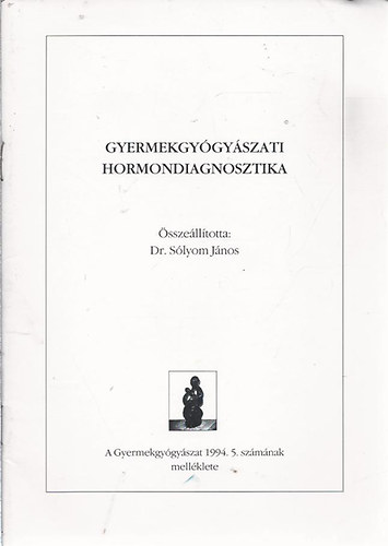 Gyermekgy�gy�szati hormondiagnosztika