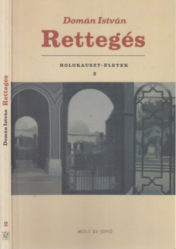 Rettegs (dediklt)- Holokauszt-letek 2.