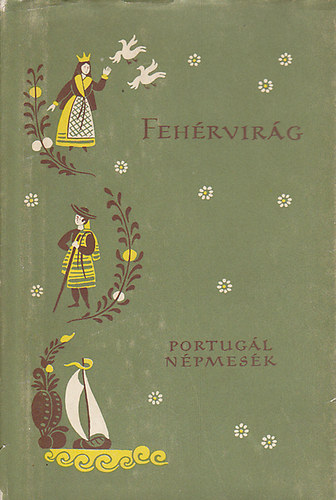 Feh�rvir�g (Portug�l n�pmes�k) - N�pek mes�i