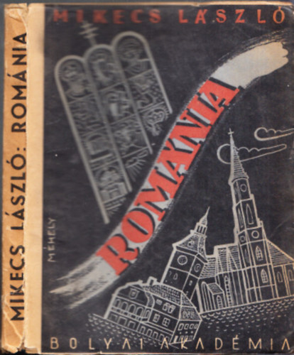 Romnia - tijegyzetek (Bolyai knyvek)