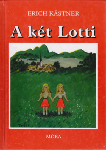 Erich Kstner - A kt Lotti