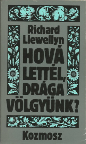 Hov lettl drga vlgynk? I-II.
