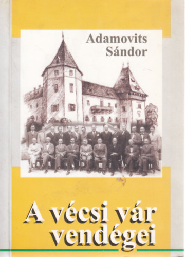 Adamovits Sndor - A vcsi vr vendgei - 55 helikoni r protrja