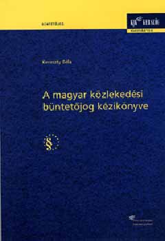 A magyar kzlekedsi bntetjog kziknyve