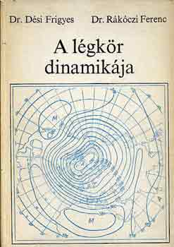 A lgkr dinamikja
