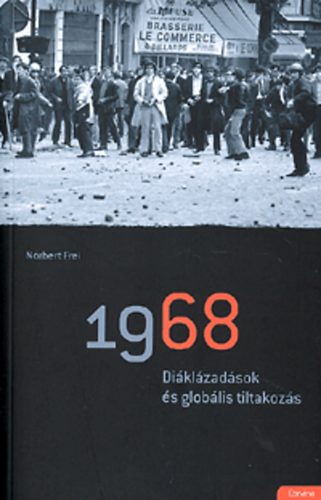 1968 - Diklzadsok s globlis tiltakozs