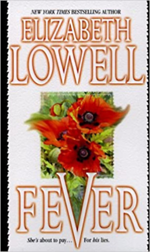 Elizabeth Lowell - Fever
