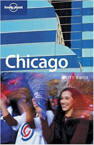 Chris Baty - Chicago (lonely planet)
