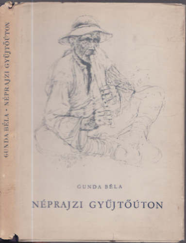 Gunda Bla - Nprajzi gyjtton