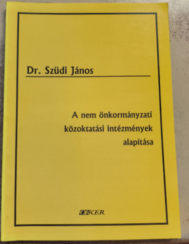 A nem nkormnyzati kzoktatsi intzmnyek alaptsa