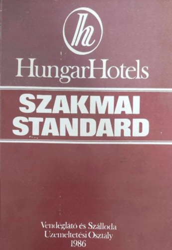 Szakmai standard (Hungaro Hotels)