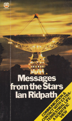Messages from the stars - Communication and contact with extra-terrestrial life