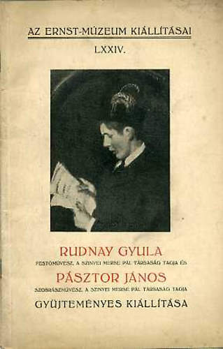 Rudnay Gyula s Psztor Jnos gyjtemnyes killtsa