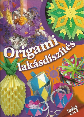 Origami laksdszts - Csaldi fzetek