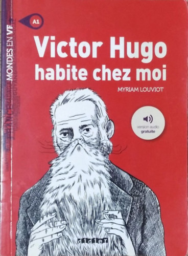 Victor Hugo habite chez moi (Mondes en VF.)
