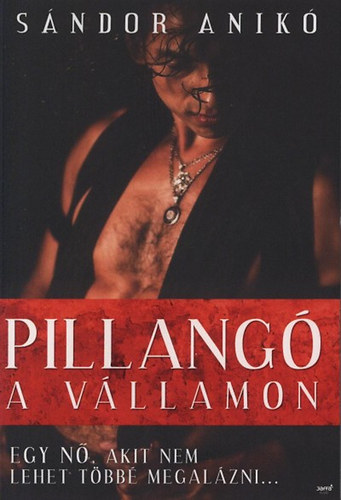 Pillang a vllamon - Egy n, akit nem lehet tbb megalzni...