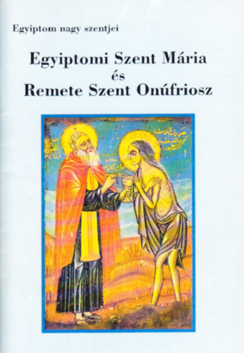 Egyiptomi Szent Mria s Remete Szent Onfriosz