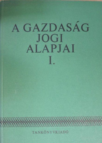 A gazdasg jogi alapjai I.