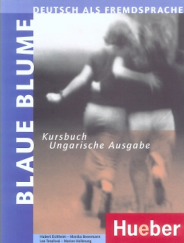 Blaue Blume Deutsch als Fremdsprache - Kursbuch