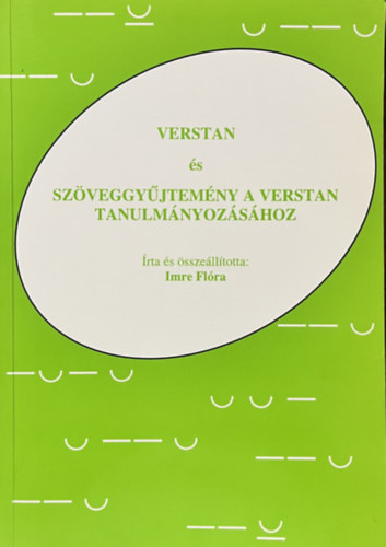 Verstan s szveggyjtemny a verstan tanulmnyozshoz