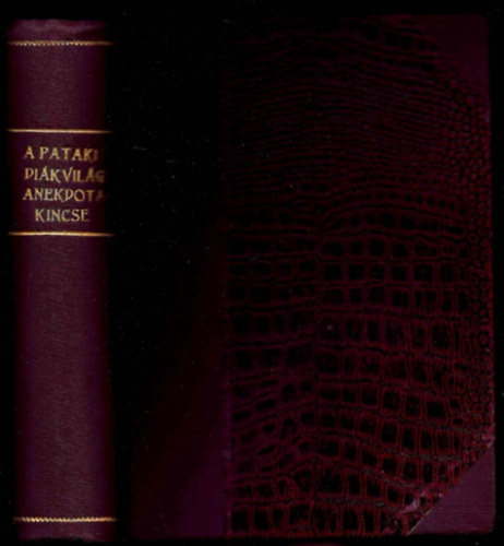 A pataki di�kvil�g anekdotakincse I-II.