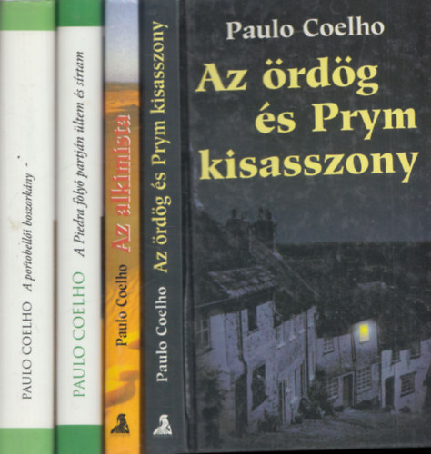 4 db Paulo Coelho regny: Az rdg s Prym kisasszony + Az alkimista + A Piedra foly partjn ltem s srtam + A portobelli boszorkny