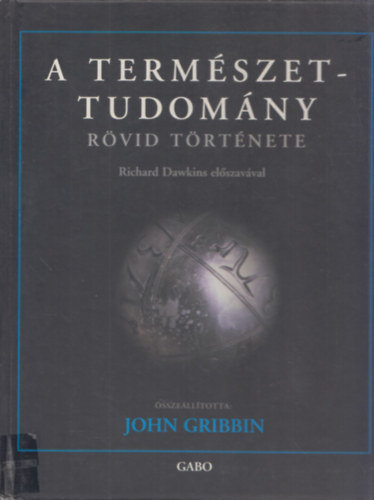 John Gribbin - A termszettudomny rvid trtnete