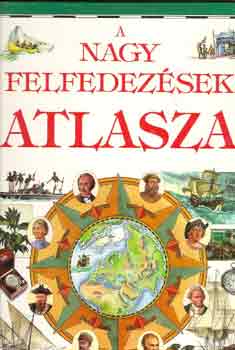 A nagy felfedezsek atlasza