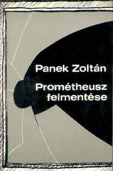 Panek Zoltn - Promtheusz felmentse