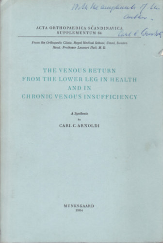 The Venous Return from the Lower Leg in Health and in Chronic Venous Insufficiency