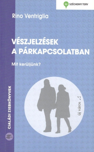 Vszjelzsek a prkapcsolatban - Mit kerljnk?