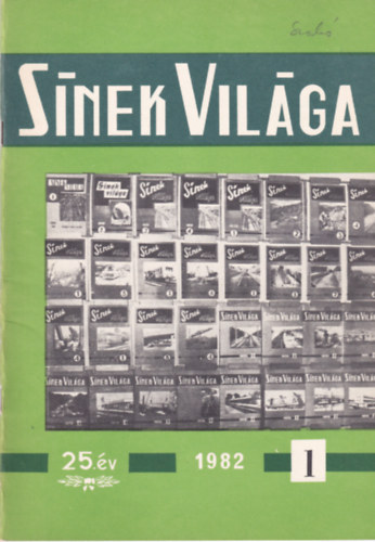 Kummer Istv�n - S�nek vil�ga 1982. 1. - XXV. �vfolyam 1. sz�m