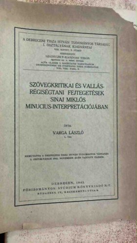Sz�vegkritikai �s vall�sr�gis�gtani fejteget�sek Sinai Mikl�s Minucius-interpret�ci�j�ban
