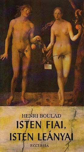 Henrip. Boulard - Isten fiai, Isten lenyai