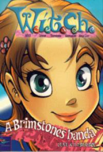 A Brimstones banda (WITCH 2.)