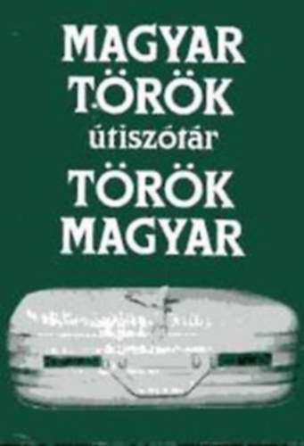Magyar-trk, trk-magyar tisztr
