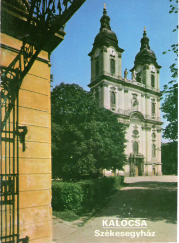 Kalocsa, Sz�kesegyh�z -T�jak Korok M�zeumok Kisk�nyvt�ra 59