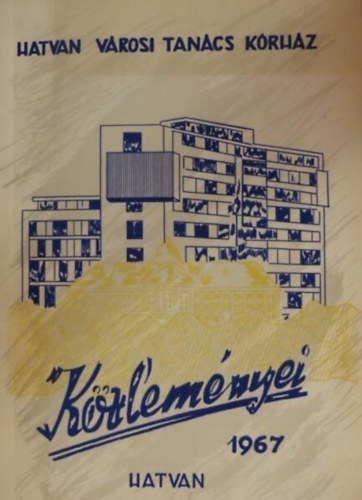 Hatvan V�rosi Tan�cs K�rh�z k�zlem�nyei 1967