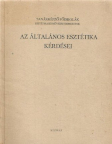 Az ltalnos eszttika krdsei