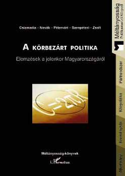 A k�rbez�rt politika