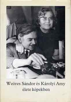 K�rolyi Amy - We�res S�ndor �s K�rolyi Amy �lete k�pekben