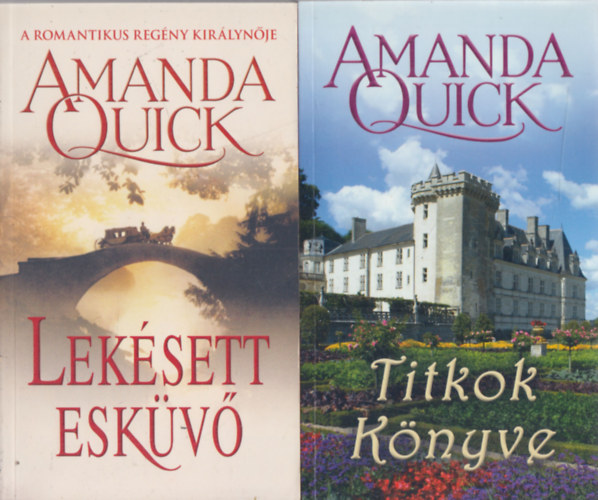 Amanda Quick - Leksett eskv + Titkok Knyve (2 m)