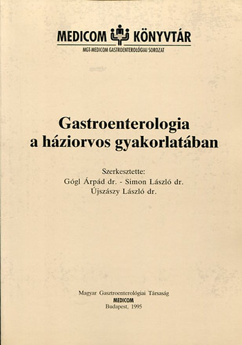 Gastroenterologia a h�ziorvos gyakorlat�ban