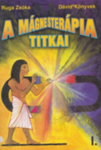 A mgnesterpia titkai