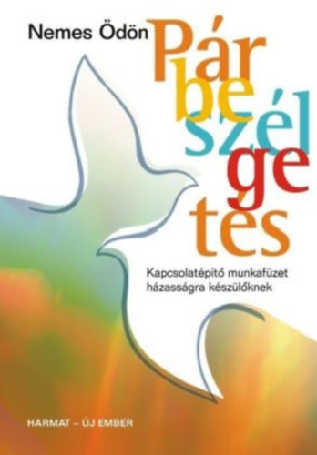 Prbeszlgets - Kapcsolatpt munkafzet jegyes- s hzasproknak