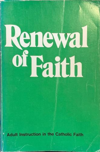 Renewal of Faith (A hit megjulsa)(Ave Maria Press)