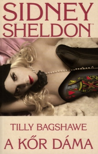 Sidney Sheldon; Tilly Bagshawe - A kr dma