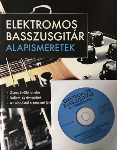Elektromos basszusgitr alapismeretek - gyakorl CD-vel