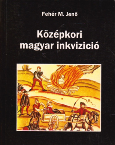 Kzpkori magyar inkvizci